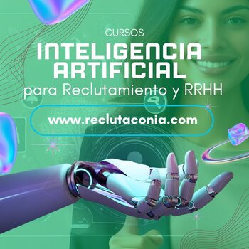 Aprende cómo entrenar chatbots Reclutamiento Recursos Humanos